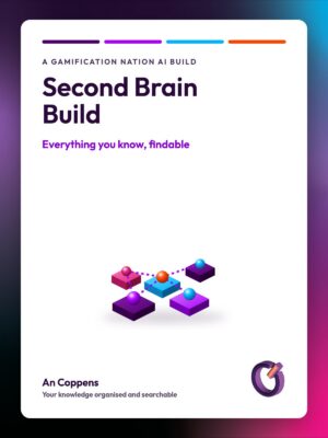 Gamification Nation Second Brain Build. Isometric illustration of five scattered platforms, each topped with a coloured sphere, joined by dotted connecting lines.